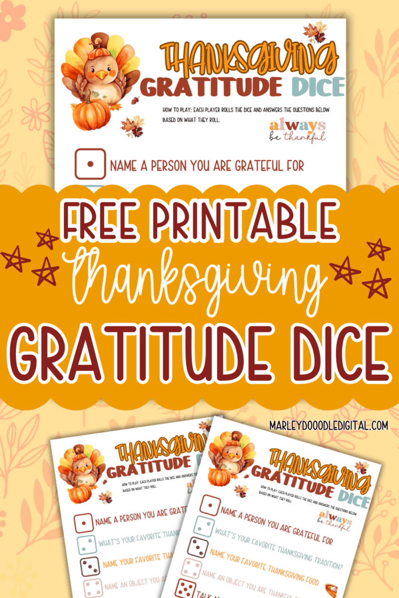 Fun &amp; Easy Gratitude Thanksgiving Dice Game (Free Printable) - Marley ...