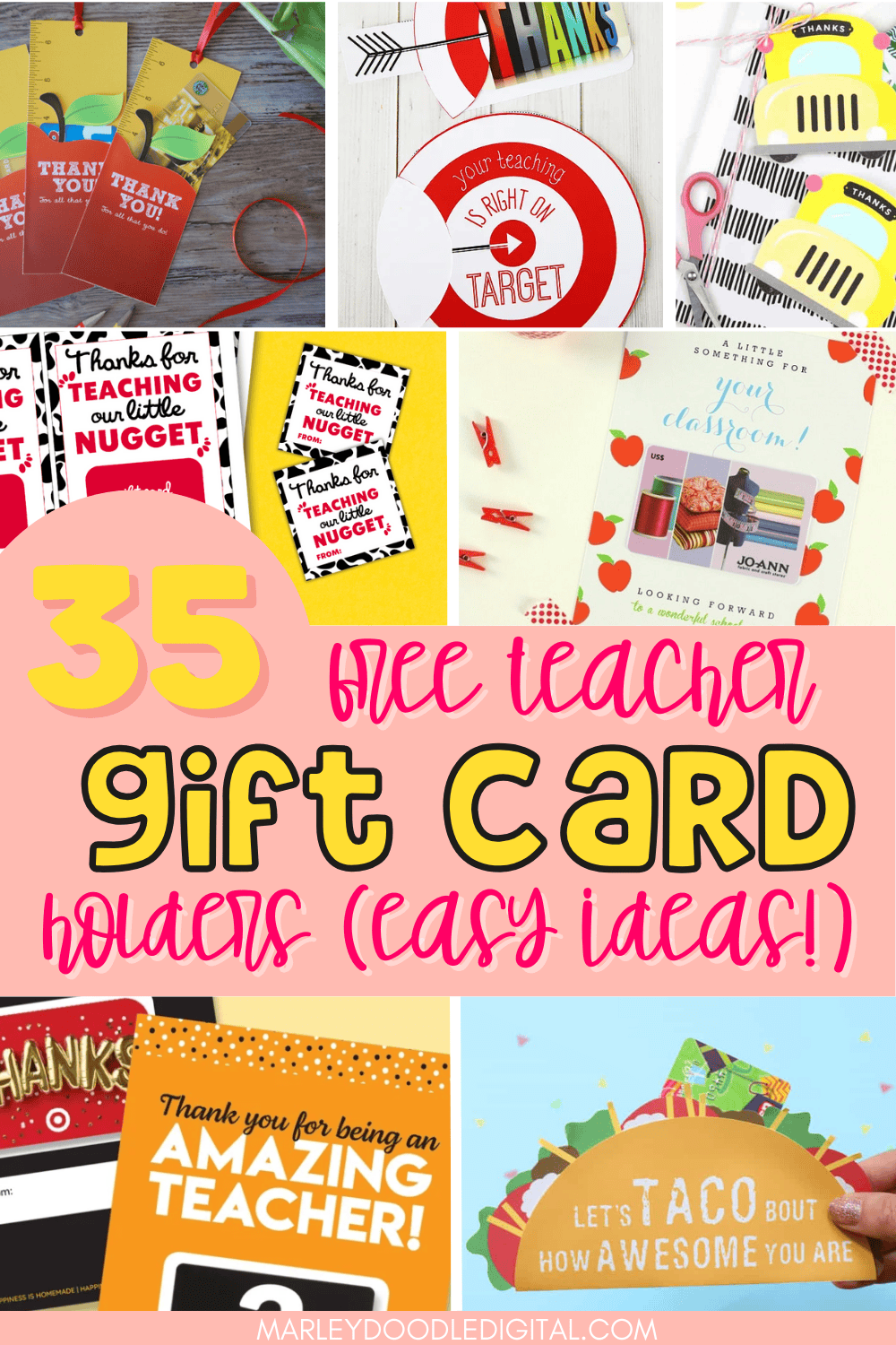 38 Extra Cute Totally Free Teacher Gift Card Holders - Marley Doodle ...