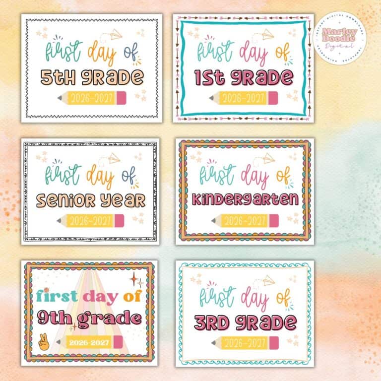 Free Printable First Day of School Signs for 2026-2027 (Plus Last Day Signs!)