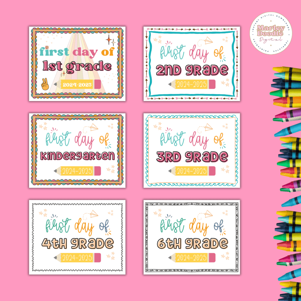 2024-2025 Free Printable First Day of School Signs - Marley Doodle Digital