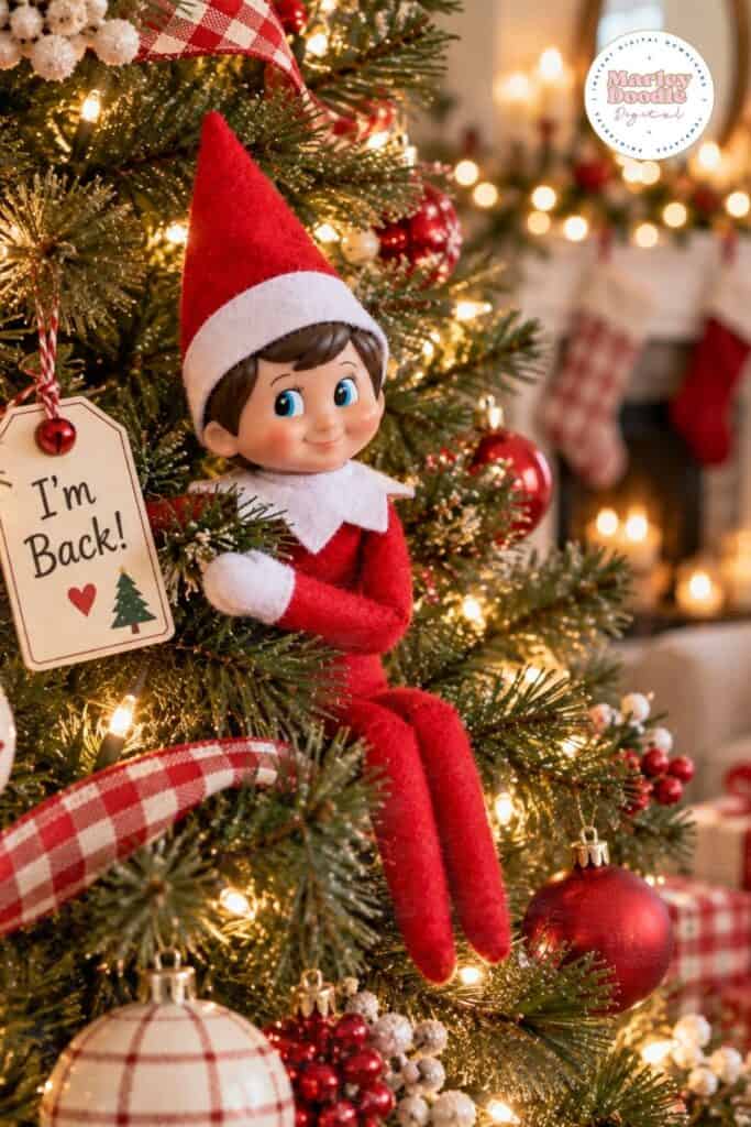 Elf on the shelf in the Christmas tree with an I'm back sign.
