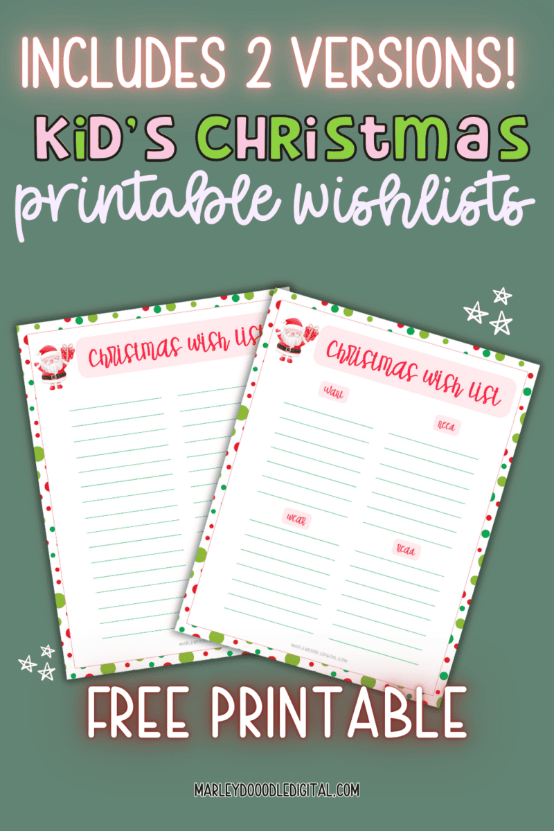 Cute Printable Christmas Wish List for Kids (Free Printable) - Marley ...