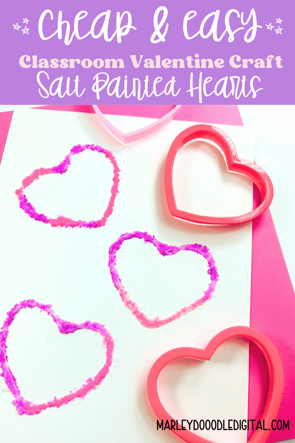 Cute & Fun Salt Painted Hearts (Easy Valentine Craft) - Marley Doodle ...