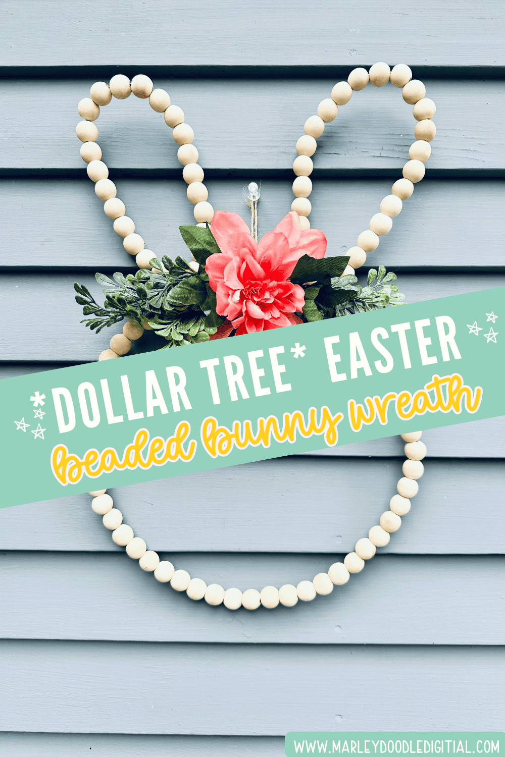 Easy DIY Dollar Tree Beaded Bunny Wreath - Marley Doodle Digital