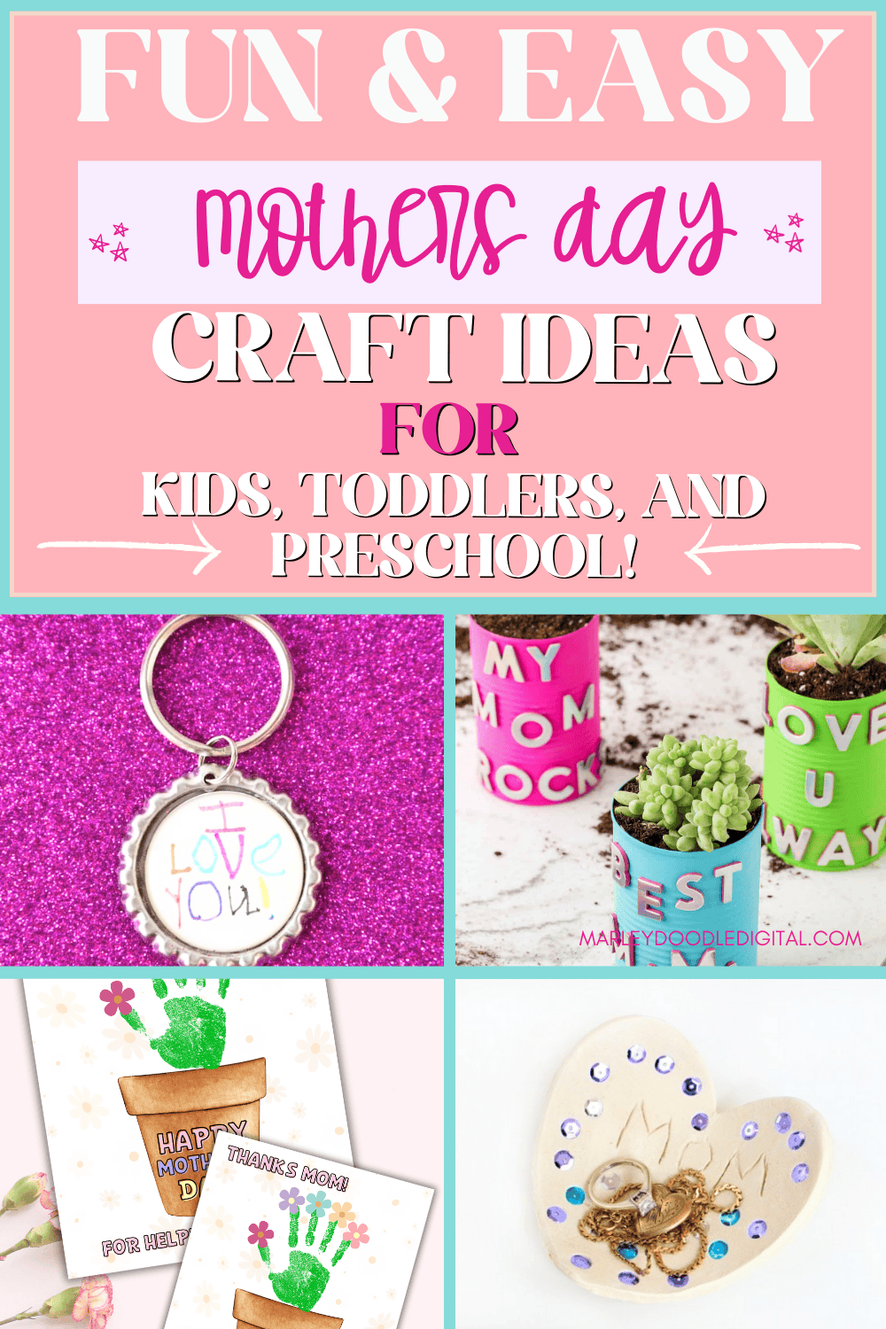 21 Easy and Adorable Mother's Day Crafts for Kids to Make! - Marley ...