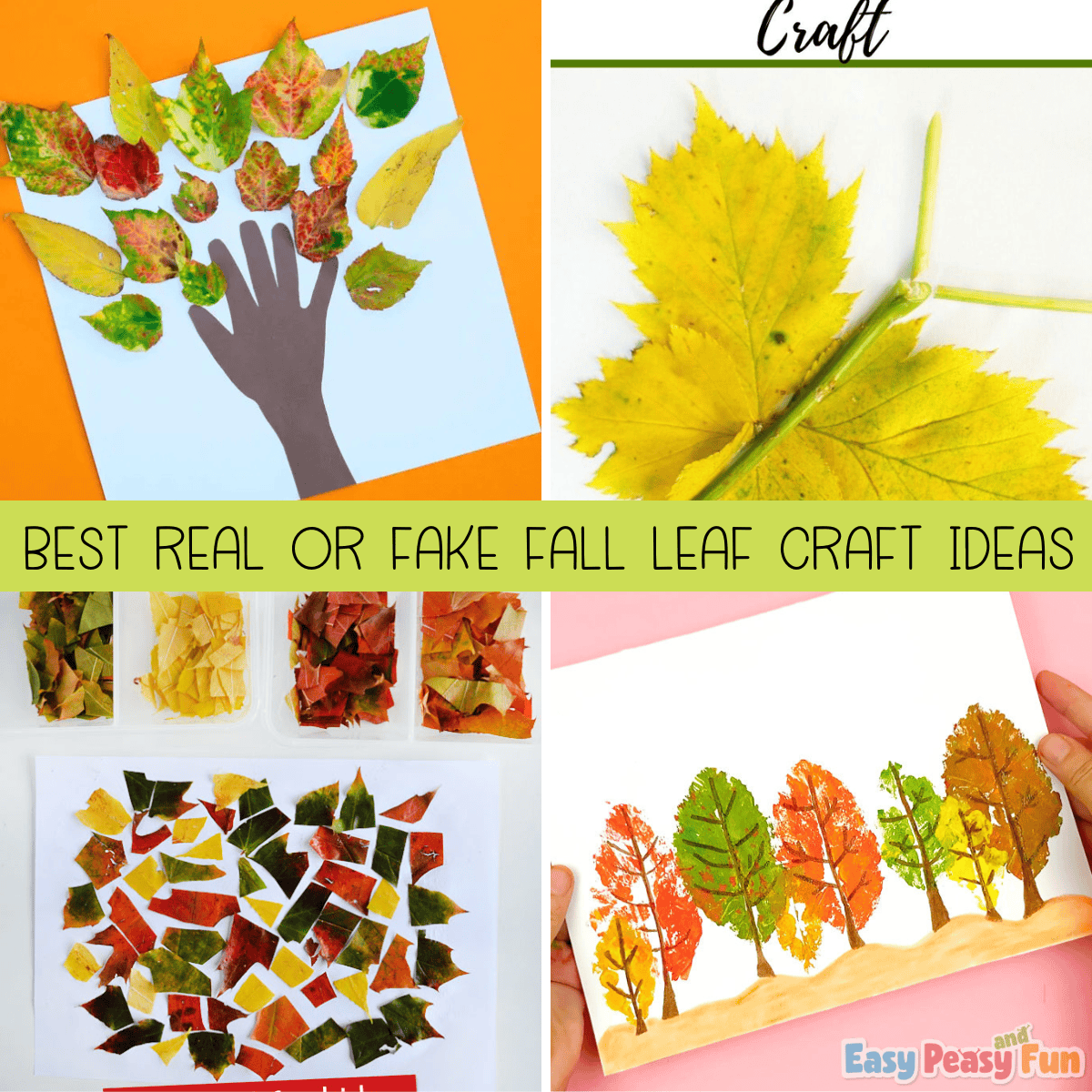 19+ Fall Leaf Crafts (Real or Fake Leaves!)