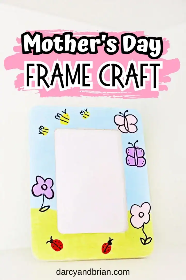 Mother’s Day Frame Craft