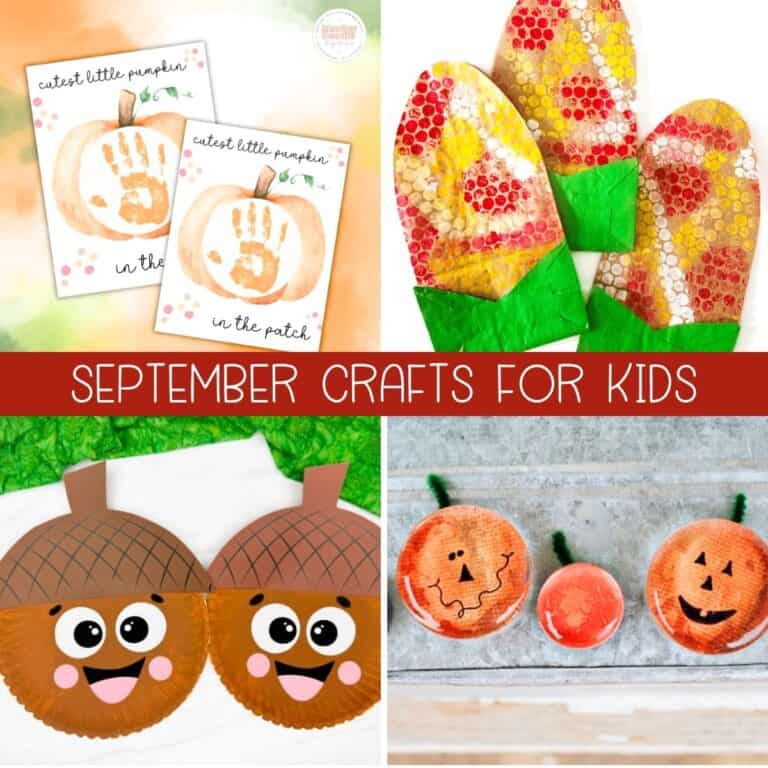 101+ *Fun* September Crafts for Kids